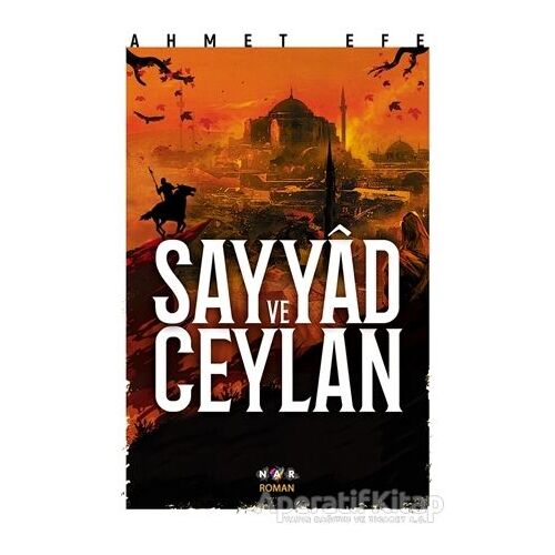 Sayyad ve Ceylan - Ahmet Efe - Nar Yayınları