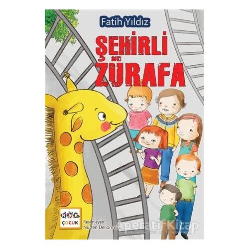 Şehirli Zürafa - Fatih Yıldız - Nar Yayınları