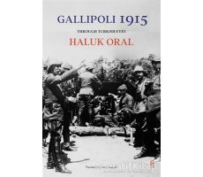 Gallipoli 1915 - Haluk Oral - Everest Yayınları