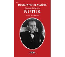 Günümüz Türkçesiyle Nutuk - Mustafa Kemal Atatürk - Yapı Kredi Yayınları