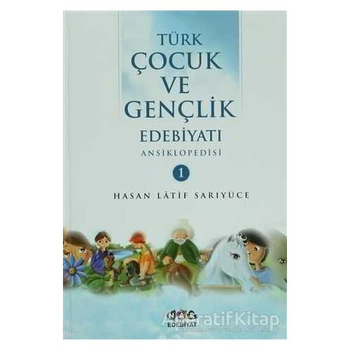 Türk Çocuk ve Gençlik Edebiyatı Ansiklopedisi (2 Cilt Takım) - Hasan Latif Sarıyüce - Nar Yayınları