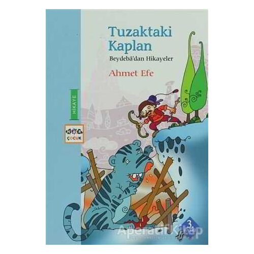 Tuzaktaki Kaplan - Ahmet Efe - Nar Yayınları